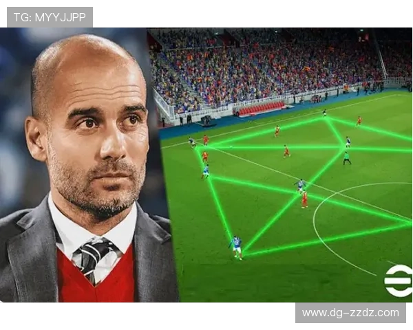 瓜迪奥拉球队控球秩序分析：通过精确传递重塑现代足球战术模式